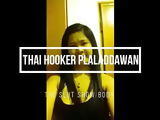 Thai Hooker Plaladdawan show body